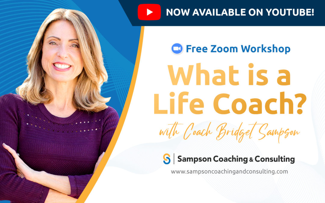 What is a Life Coach? Bridget Sampson